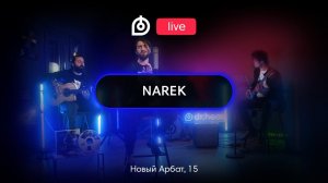 NAREK в Dr.Head Live #15