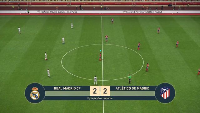 Прохождение PES 2019 [Карьера за Атлетико] #3 | Суперкубок vs Real. Трофей в копилочку?!