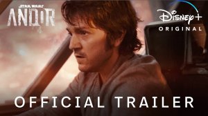 Сериал Андор, 1 сезон - Трейлер | Andor TV Series, season 1 - Trailer | Disney+