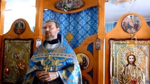 Проповедь 6 июля 2017 г. в храме в честь иконы Божьей Матери именуемой Владимирской д.Лыловщина