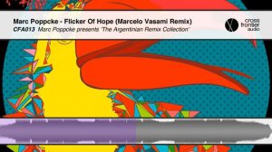 Marc Poppcke - Flicker Of Hope (Marcelo Vasami Remix) - Crossfrontier Audio