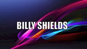 Billy Shields "Who She Do"