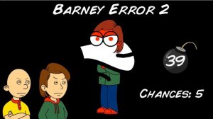 Barney Error 2/Coris and Lily get grounded (Most Popular Video)