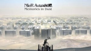 NieR - Automata - Memories in Dust QMD Mix