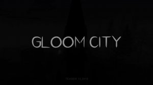 Gloom City 