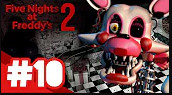 Five Nights at Freddy's 2 / НОЧЬ МИСТИКИ / #10