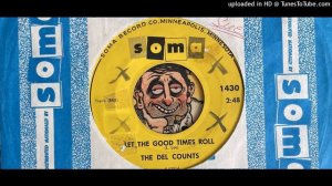 The Del Counts - Let the Good Times Roll (Soma) 1965