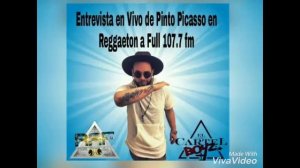 Entrevista en vivo - PINTO PICASSO - Radio Reggaeton a Full