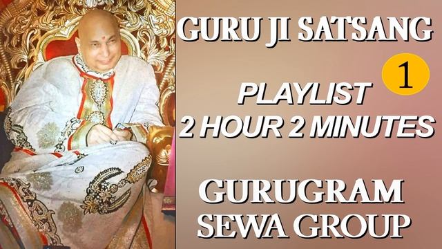 GURU JI SATSANG PLAY LIST 2 HOURS SHABADS BHAJANS ARDAS VYAKHYA MANTRA JAAP SHUKRANA SHIV AARTI *1* смотреть онлайн