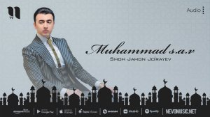 Shohjahon Jo'rayev - Muhammad s.a.v (audio)