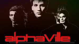 Alphaville  “Iron John” 1994,  and “Dance With Me” 1986. SONY tc-k333esG.