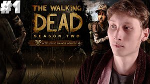 ПРОДОЛЖЕНИЕ ХОДЯЧИХ МЕРТВЕЦОВ ► The Walking Dead: Season Two ► #1