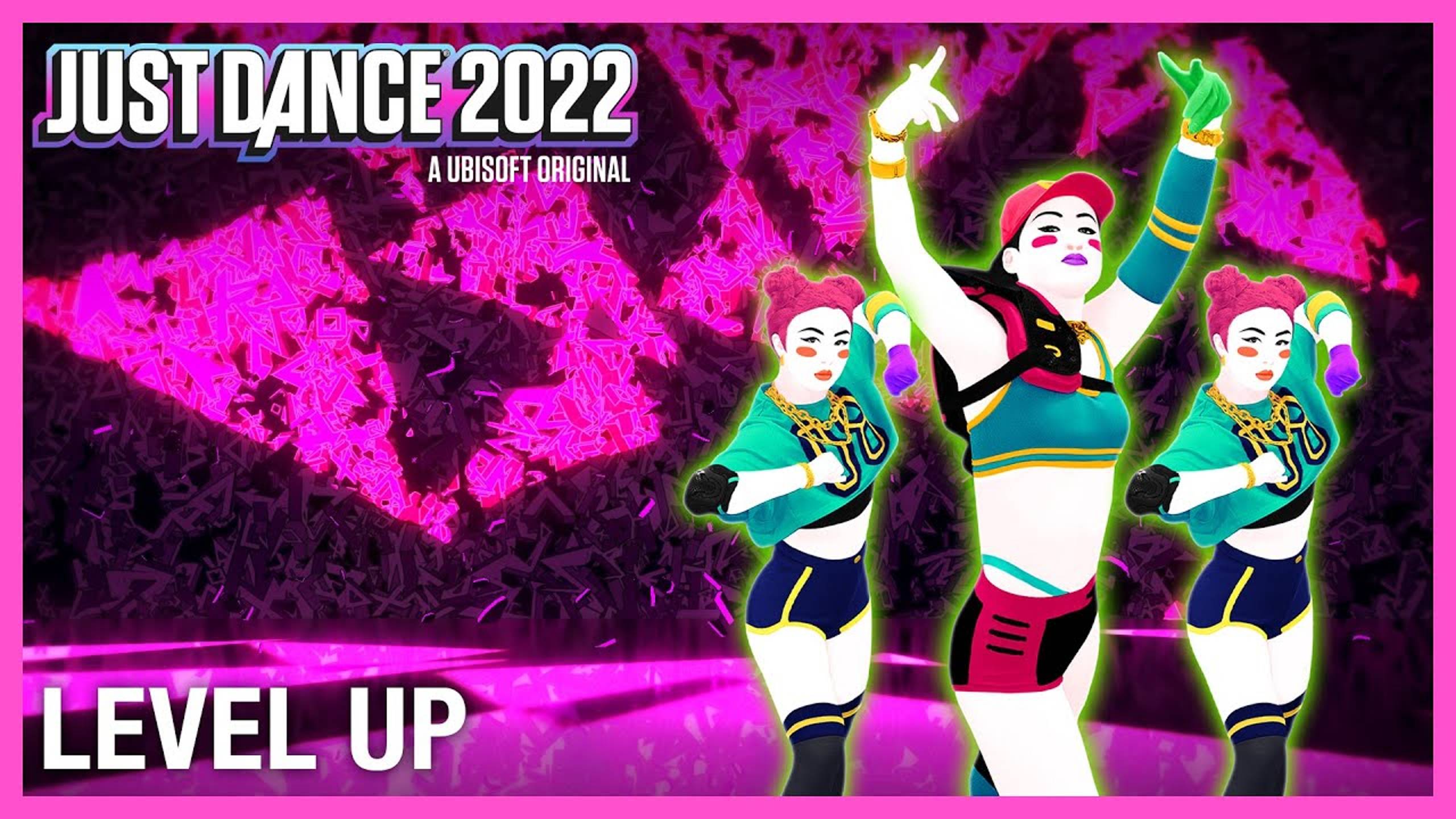 Just Dance 2022: Level Up by Ciara