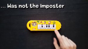 AMONG US SOUNDS on 1$ PIANO