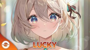 Nightcore - Lucky (Lyrics), текст