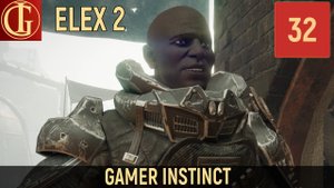 ПРОХОЖДЕНИЕ ELEX 2   ЧАСТЬ 32 - НОВЫЙ СПУТНИК