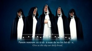 Chant of the Mystics: Pater Noster - Our Father - Divine Gregorian Chant - Lord's Prayer - Latin