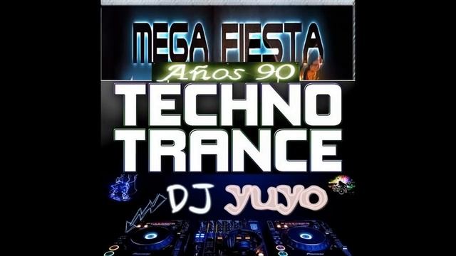 TECHNO TRANCE HOUSE DE LOS 90 MEGA FIESTA!! смотреть онлайн