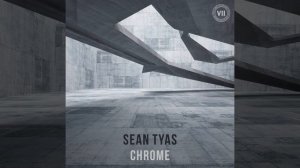 Sean Tyas - Crome - Extended Mix