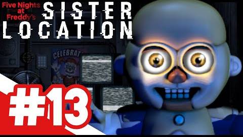 Five Nights at Freddy's: Sister Location / ЧУДАКИ / #13