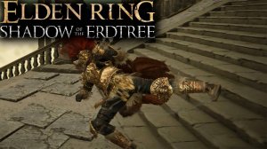 Elden Ring: Shadow of the Erdtree #22 - Получил силу пинков