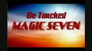 Magic Seven – Get Paid Today 60$!