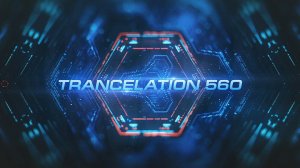 Alaks - TRANCELATION 560 (02_08_2024)