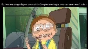 One piece meme Rick and Morty