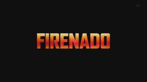 FIRENADO Trailer (2023) Disaster Movie