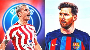 MADNESS! PSG WILL SELL MESSI TO BARCELONA and sign Griezmann! Big transfer changes in 2023!