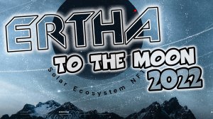 Ertha NFT геймплей | Mystery of the MOON метавселенная