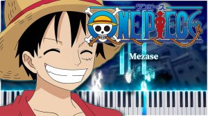 Mezase (One Piece) 【 КАВЕР НА ПИАНИНО 】