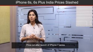 Apple iPhone 6s, 6s Plus India Prices Slashed By Rs 22,000