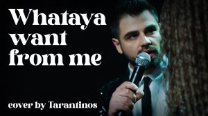 Adam Lambert - Whataya Want from Me | Cover by Tarantinos
