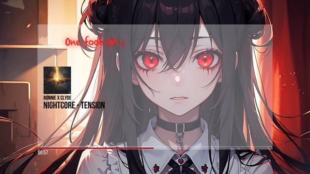 Nightcore_ TENSION - BONNIE X CLYDE