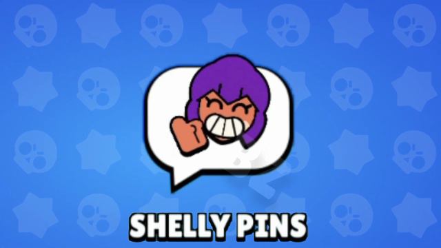 Animated Shelly Pins - Brawl Stars