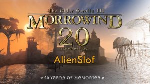 20 years of Morrowind: AlienSlof