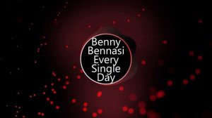 Benny Benassi Every Single Day - Remix