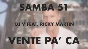 Samba | Ricky Martin - Vente Pa' Ca (51 BPM)