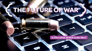 Why The Wars Of The Future Will Be Much More Dangerous смотреть онлайн