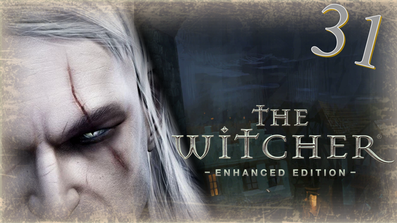 The Witcher (Ведьмак) - Прохождение Часть 31 (Саламандры) смотреть онлайн