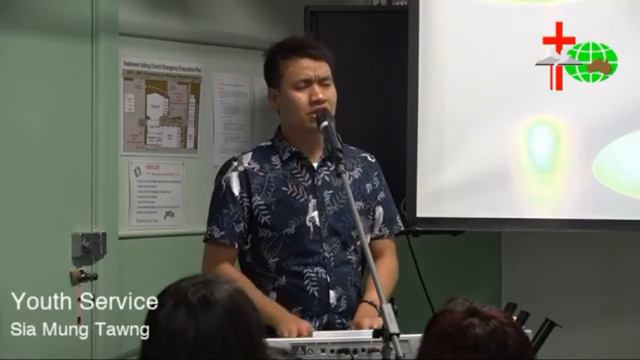 Sia Mung Tawng @ Youth Service (21-04-2018) смотреть онлайн