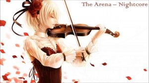 The Arena - Nightcore