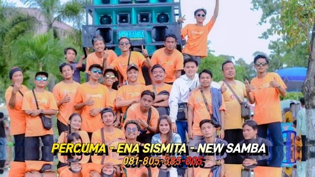 LAGU DANGDUT, PERCUMA (MP3) - ENA SISMITA - NEW SAMBA // COCOK UNTUK MENEMANI ISTIRAHAT ANDA смотреть онлайн