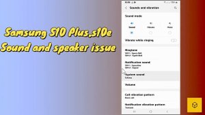 how to Fix Sound and speaker Problem Samsung s10 Plus,s10e