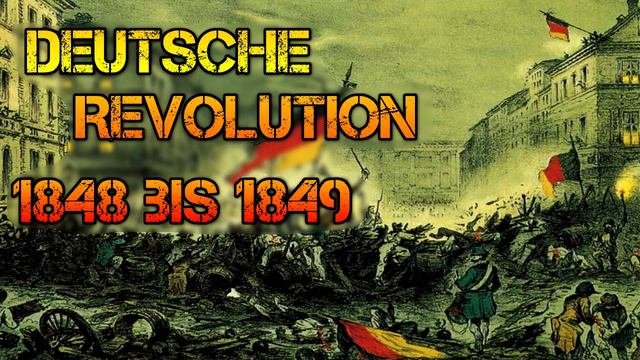 Die Geschichte Von Deutschland Deutsche Revolution 1848 Bis 1849 (Hörspiel)