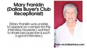 Dallas Buyers Club: The Real Story (Interview with Mary Franklin)