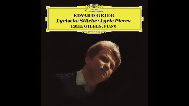 Emil Gilels - Grieg. Lyric Pieces. Recorded for Deutsche Grammophon in 1974.