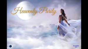 111. Heavenly Purity (2022).mp4