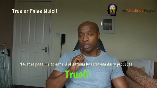 True or False Quiz - 14/20 - It is possible to get rid of asthma by removing dairy products смотреть онлайн